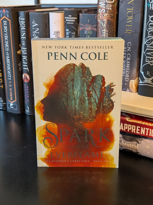 Spark of the Everflame by Penn Cole