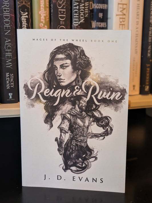 Reign and Ruin by J.D Evans