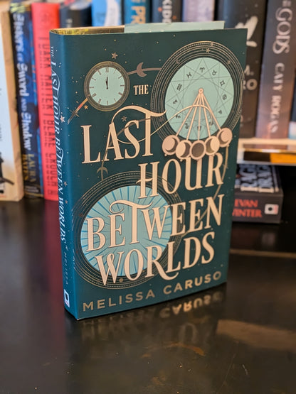 The Last Hour Between Worlds by Melissa Caruso, Illumicrate, Signed