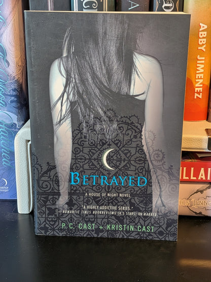 Betrayed by P.C. Cast and Kristin Cast