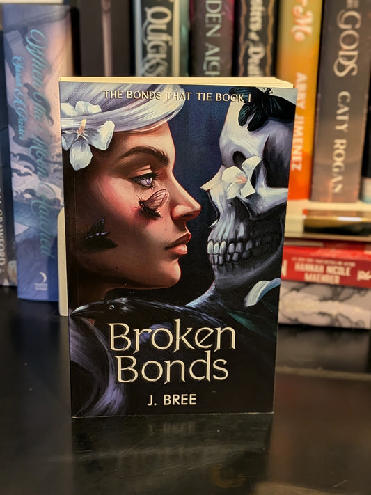 Broken Bonds by J. Bree