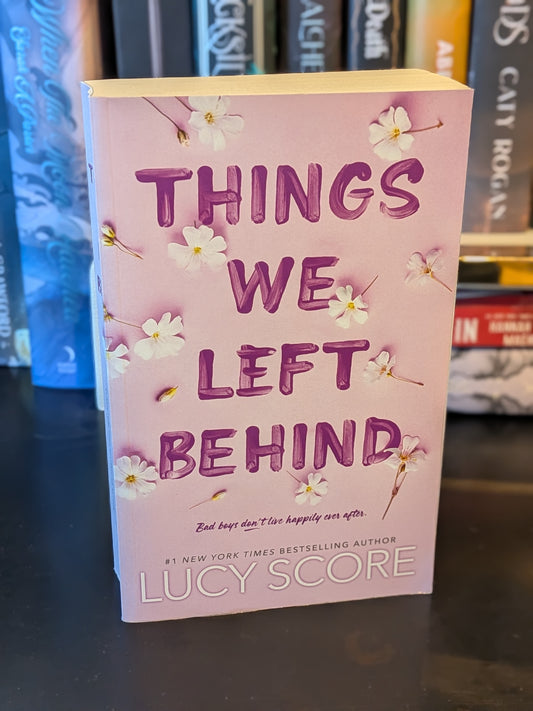 Things We Left Behind by Lucy Score
