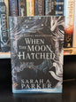 When the Moon Hatched by Sarah A. Parker
