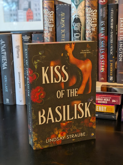 Kiss of the Basilisk by Lindsay Straube