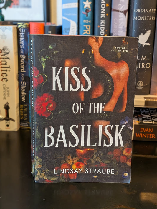 Kiss of the Basilisk by Lindsay Straube, Deluxe Paperback Signed with art card
