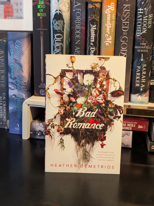 Bad Romance by Heather Demetrios
